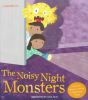 The Noisy Night Monsters