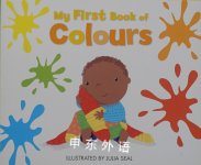 My first book of colours Julia Seal