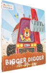My first picture book: Bigger digger