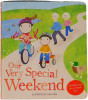 Our Very Special Weekend