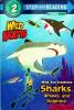 Wild Sea Creatures: Sharks, Whales and Dolphins! (Wild Kratts) (Step into Reading)