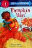 Pumpkin Day! (Step into Reading)