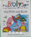 The Brollys: Old Puff and Blow Shirley Isherwood