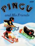Pingu and His Friends BBC Children's Books
