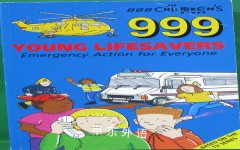 999 Young Lifesavers: Emergency Action for everyone BBC Children's Books