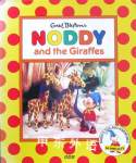 Noddy and the Giraffes (Noddy's Toyland Adventures) Enid Blyton