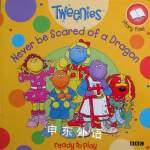 Tweenies: Never be Scared of Dragon Tweenies