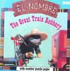 El Nombre: Great Train Robbery