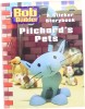 Bob The Builder:Pilchard Pets