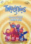 Tweenies Annual 2005 BBC Worldwide
