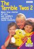 The Terrible Twos 2