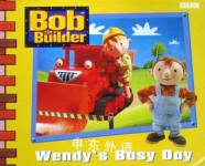 Bob the Builder: Wendys Busy Day Diane Redmond