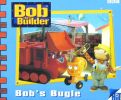 Bob's Bugle (Bob the Builder)