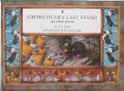 GROWLTIGER\'S LAST STAND and other poems