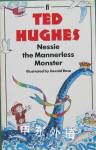 Nessie the Mannerless Monster Ted Hughes