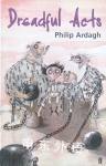 Dreadful Acts (Eddie Dickens Trilogy) Philip Ardagh