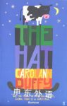The Hat by Carol Ann Duffy Carol Ann Duffy