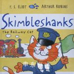 Skimbleshanks: The Railway Cat  T. S. Eliot