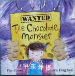 The Chocolate Monster Pip Jones