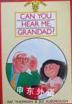 Can You Hear Me, Grandad? (Lynx) Pat Thomson