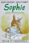 Sophie and the Wonderful Picture (Read it Yourself) Kaye Umansky