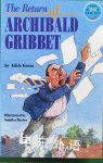 Longman Book Project: The return of Archibald Gribbet Adele Geras