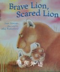 Brave Lion, Scared Lion Joan Stimson