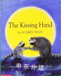 The Kissing hand Audrey Penn