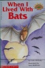 When I Lived with Bats level 4 Hello Reader