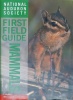 National Audubon Society First Field Guide Mammals 