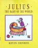 Julius the Baby of the World