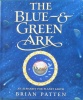 The Blue and Green Ark - An Alphabet for Planet Earth