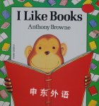 I like books Anthony Browne