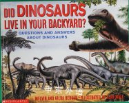 Did Dinosaurs Live in Your Backyard? Alan (ILT) Berger Melvin/ B Gilda/ Male