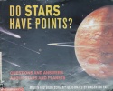 Do Stars Have Points?Questions and answers about stars and planets