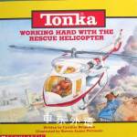 Working Hard with the Rescue Helicopter Tonka Cynthia Benjamin