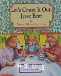 Let's Count It Out, Jesse Bear Nancy White Carlstrom