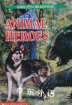 Animal Heroes Karleen Bradford