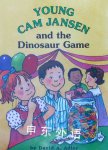 Young CAM Jansen and the Dinosaur Game Young CAM Jansen David A.Adler