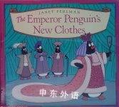 The Emperor Penguins New Clothes Janet Perlman