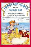 Henry and Mudge and the forever sea: The sixth book of their adventures Cynthia Rylant