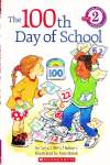 The 100th Day of School  Hello Reader! Level 2 Angela Shelf Medearis