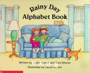 Rainy Day Alphabet Book (Beginning Literacy) Jackie Posner;Sara Weiner