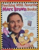 Teaching with Favorite Marc Brown Books 