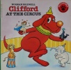 Clifford at the Circus Clifford the Big Red Dog