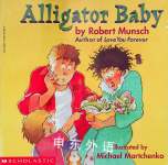 Alligator Baby Robert Munsch