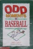 Odd Moments in Baseball