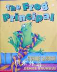 The Frog Principal Stephanie Calmenson