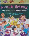 Lunch Money And Other Poems About School Carol Diggory Shields