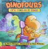 Its Time-Out Time Dinofours